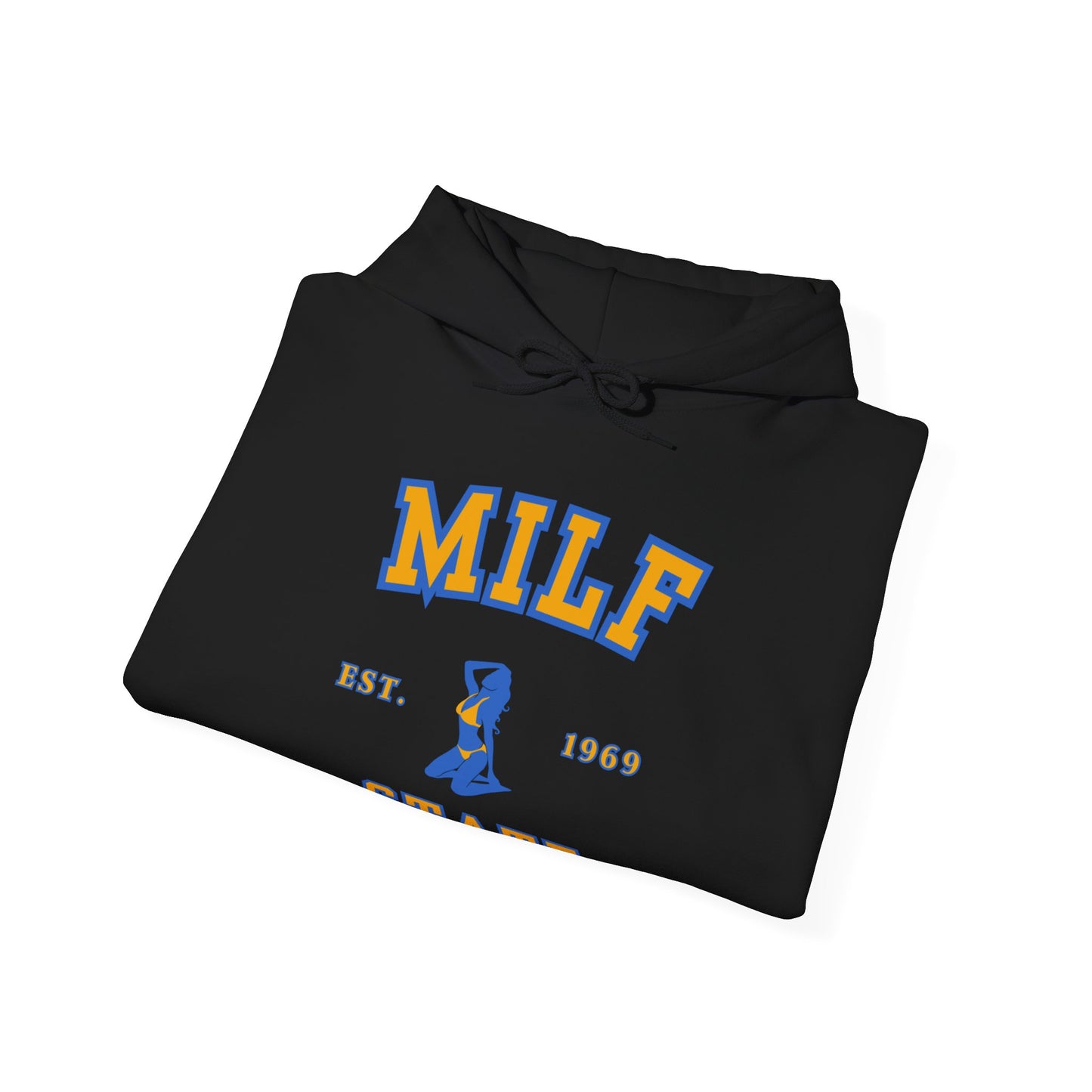 Milf State | University Hoodie