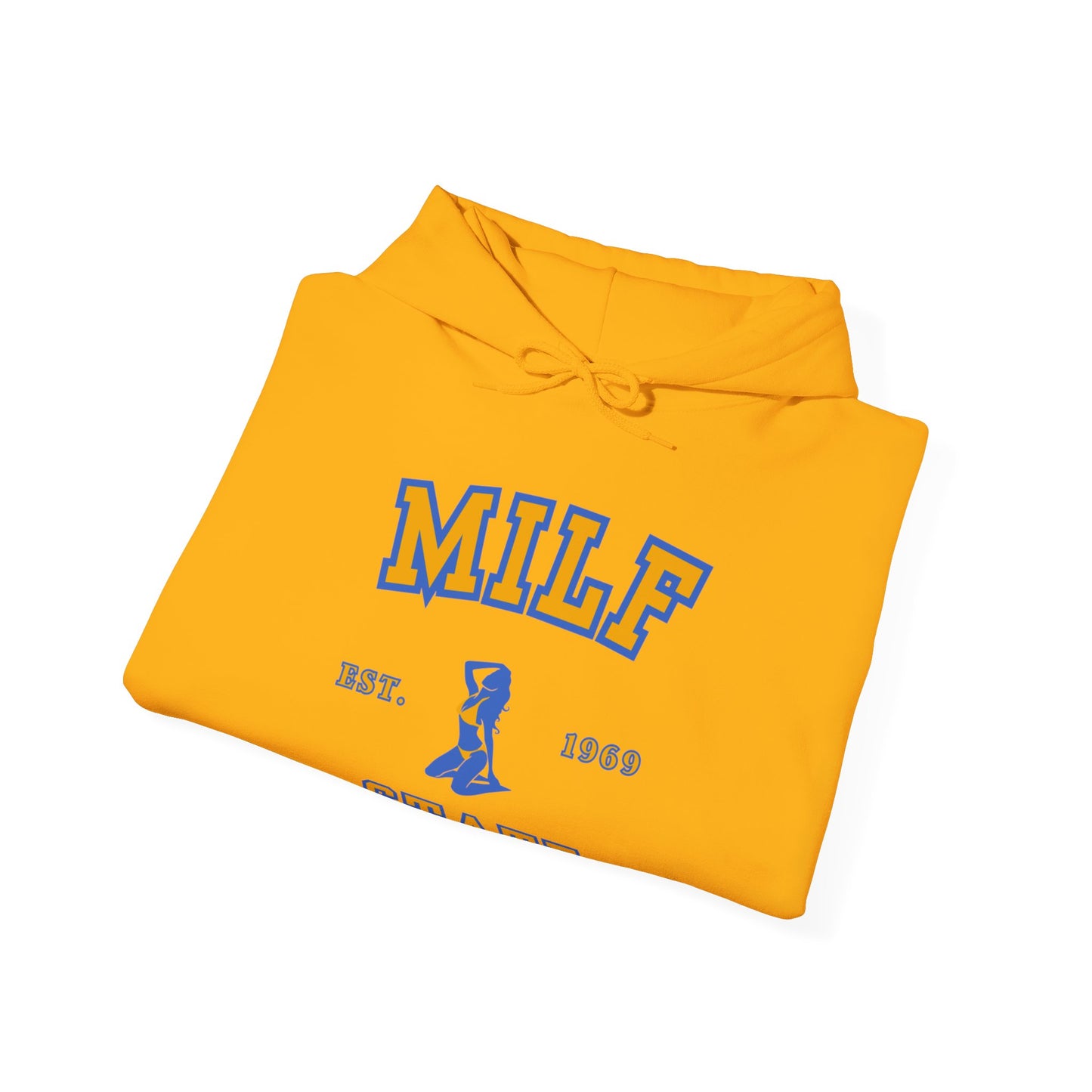 Milf State | University Hoodie